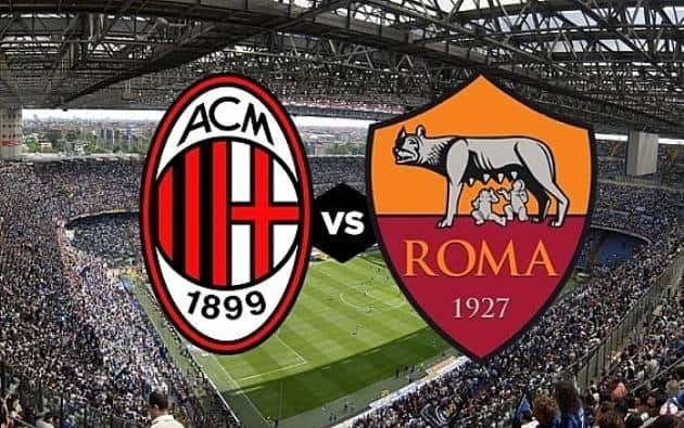 Soi kèo nhà cái tỉ số AC Milan vs Roma, 23/03/2020- VĐQG Ý [Serie A]
