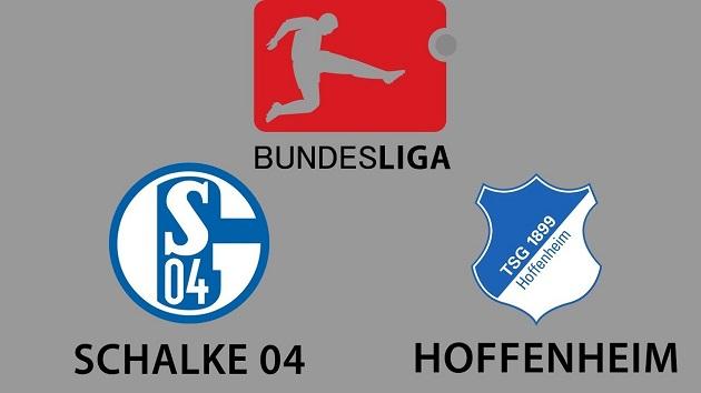 Soi kèo nhà cái tỉ số Schalke 04 vs Hoffenheim, 07/03/2020 - Giải VĐQG Đức