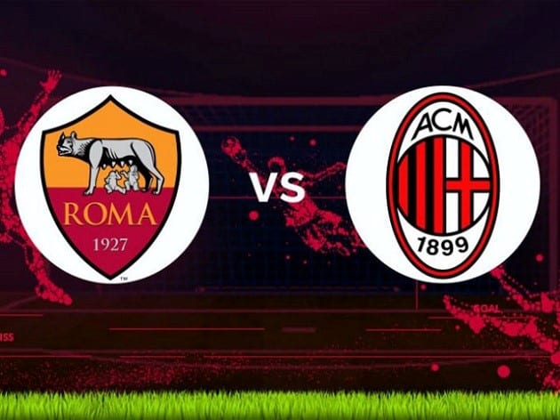 Soi kèo nhà cái tỉ số AC Milan vs Roma, 28/6/2020 - VĐQG Ý [Serie A]