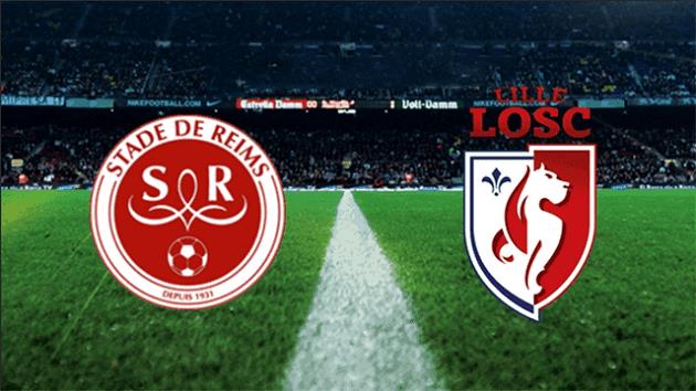 Soi kèo nhà cái tỉ số Reims vs Lille, 30/8/2020 - VĐQG Pháp [Ligue 1]