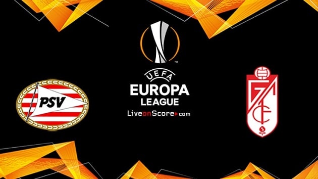 Soi kèo nhà cái tỉ số PSV vs Granada CF, 22/10/2020 - Cúp C2 Châu Âu