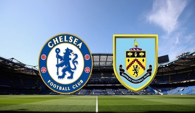 Soi kèo nhà cái tỉ số Chelsea vs Burnley, 31/1/2021 - Ngoại Hạng Anh