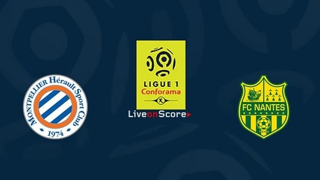 Soi kèo nhà cái tỉ số Montpellier vs Nantes, 10/01/2021 - VĐQG Pháp [Ligue 1]