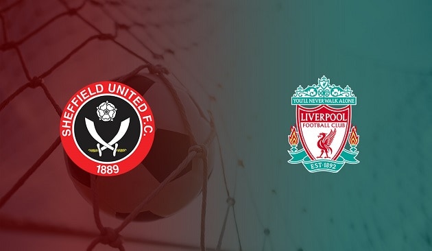 Soi kèo nhà cái tỉ số Sheffield Utd vs Liverpool, 1/3/2021 - Ngoại Hạng Anh