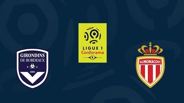 Soi kèo nhà cái tỉ số Bordeaux vs Monaco, 18/4/2021 - VĐQG Pháp [Ligue 1]